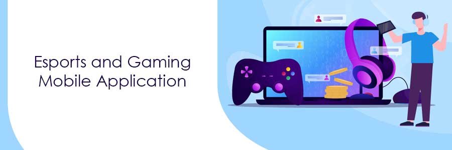esports and gaming mobile application